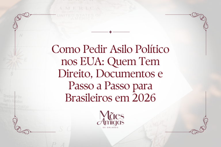 Como Pedir Asilo Político nos EUA: Quem Tem Direito, Documentos e Passo a Passo para Brasileiros em 2026