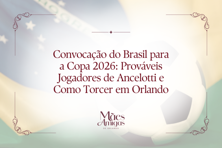 Convocação do Brasil para a Copa 2026: Prováveis Jogadores de Ancelotti e Como Torcer em Orlando