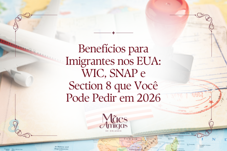 Benefícios para Imigrantes nos EUA: WIC, SNAP e Section 8 que Você Pode Pedir em 2026