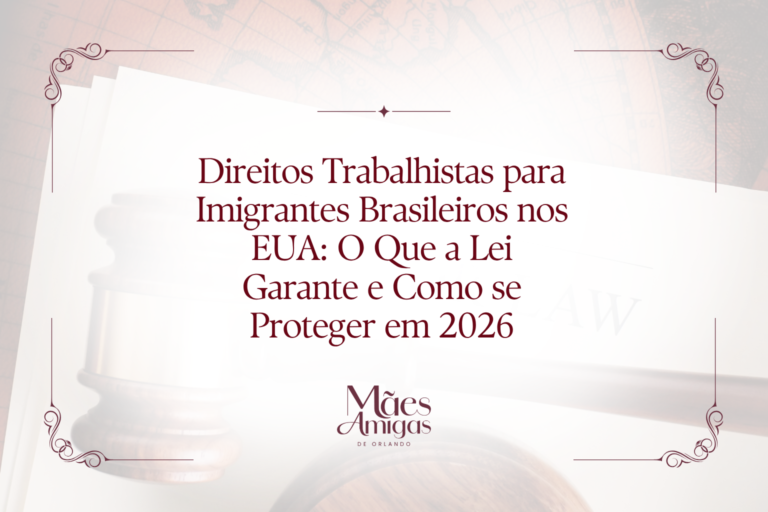 Direitos Trabalhistas para Imigrantes Brasileiros nos EUA: O Que a Lei Garante e Como se Proteger em 2026