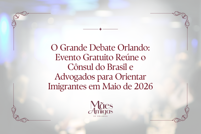 O Grande Debate Orlando: Evento Gratuito Reúne o Cônsul do Brasil e Advogados para Orientar Imigrantes em Maio de 2026