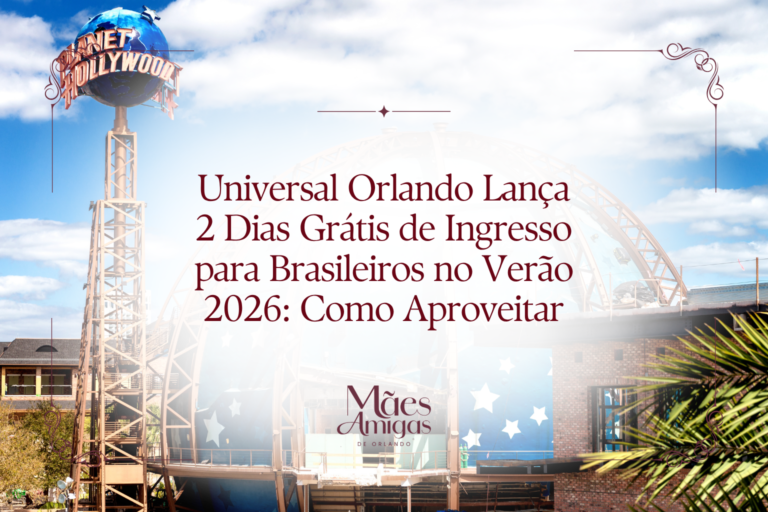 Universal Orlando Lança 2 Dias Grátis de Ingresso para Brasileiros no Verão 2026: Como Aproveitar