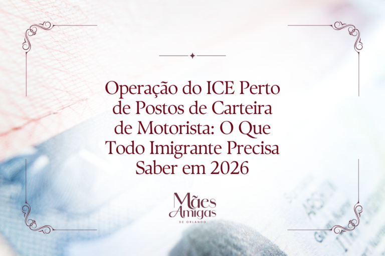 Operação do ICE Perto de Postos de Carteira de Motorista: O Que Todo Imigrante Precisa Saber em 2026