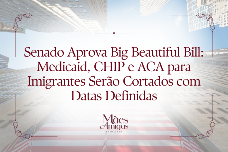 Senado Aprova Big Beautiful Bill: Medicaid, CHIP e ACA para Imigrantes Serão Cortados com Datas Definidas